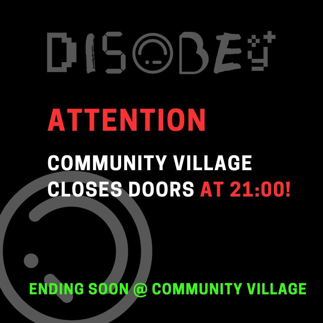 Community Village will close its doors at 21:00 so that everyone gets the chance to watch the ending ceremonies!