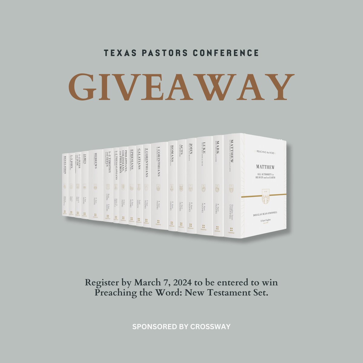 TxPastorsConf's tweet photo. Register by March 7, 2024 @ midnight to be entered to win Preaching the Word NT Comm. set from
@crossway. 

It is open to all who register before the deadline.  Winners will be contacted by email only.  *Giveaway is in no way sponsored, endorsed administered by, or associated w/X https://t.co/JfyerwsbPv