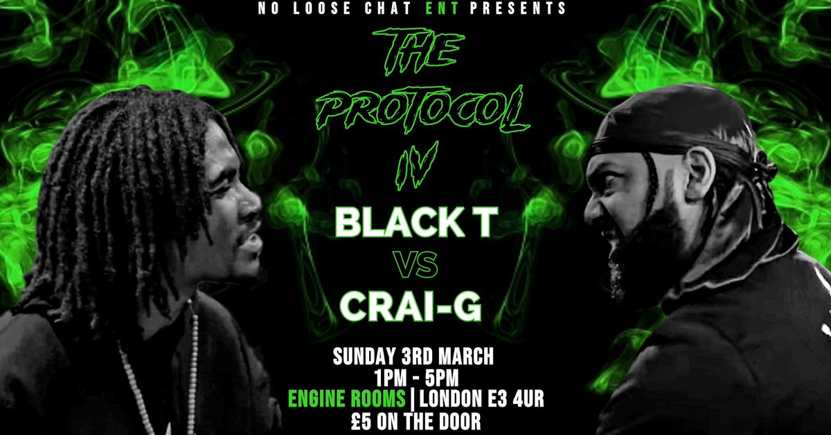 snupeholditdown's tweet image. #TheProtocol4

@noloosechat 

3rd March | East London

1PM - 5PM

Hosted By @Pariz1 &amp;amp; @didyouclock

@theblacktlowe From North London Returns To Go Up Against @crai_GFTW From Reading.

Who You Got Winning This!!??

£5 Tickets On The Door!!