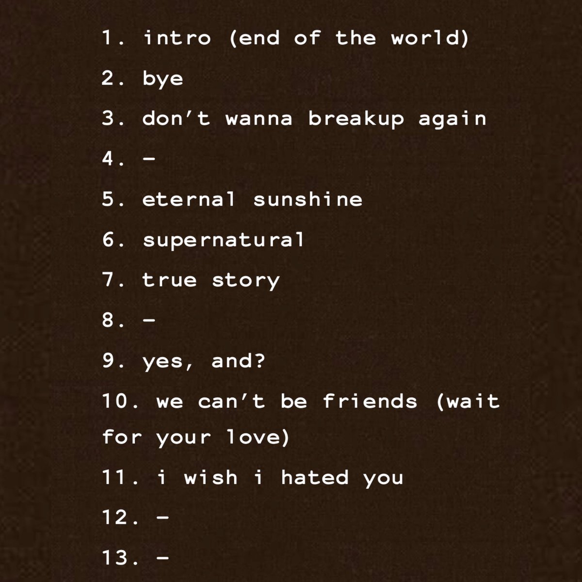 theegrandeheels's tweet photo. 🚨NEW TRACKS OF ETERNAL SUNSHINE

-don’t wanna breakup again
-true story
-i wish i hated you https://t.co/wAjpXyR2Lp