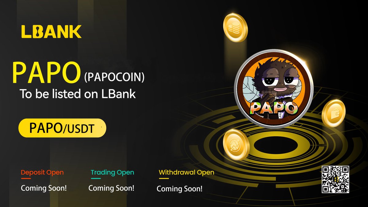 🚀Upcoming Listing

🌟 $PAPO (PAPOCOIN) will be listed soon on #LBank! <a href="/PapoOnSol/">PapoCoin</a> 

🔖Details: support.lbank.com/hc/en-gb/artic…