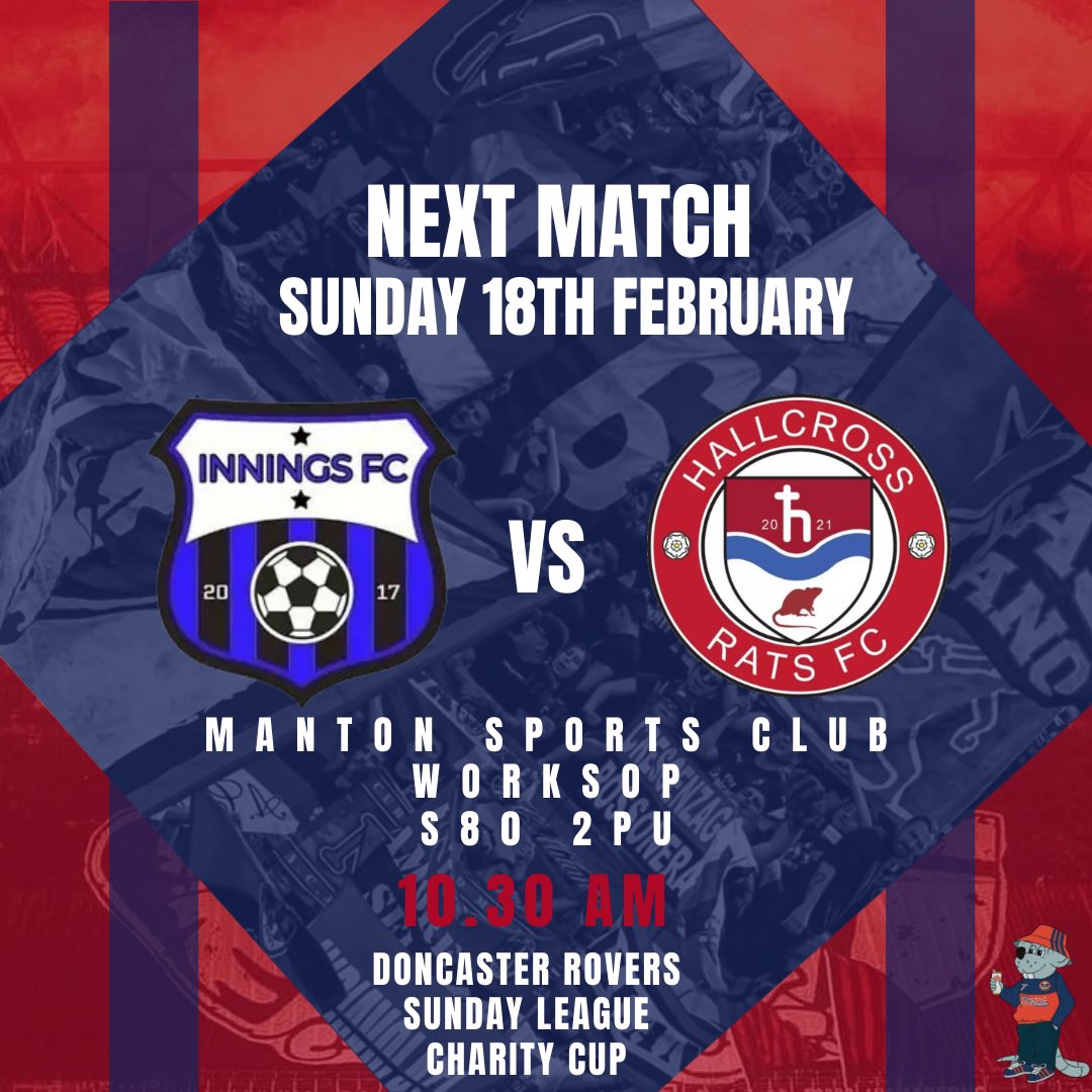 Hallcrossratsfc's tweet photo. 🏆Doncaster Rovers Sunday League Charity Cup
🆚 Innings FC vs Hallcross Rats FC
🗓 Sunday 18th February
🕥 10:30am KO
🏟 Manton Sports Club, S80 2PU

This Sunday sees the Rats away in Worksop up against Innings FC in the Doncaster Sunday League Charity Cup 3rd Round. UP THE RATS! https://t.co/t1pZ8QOmhe