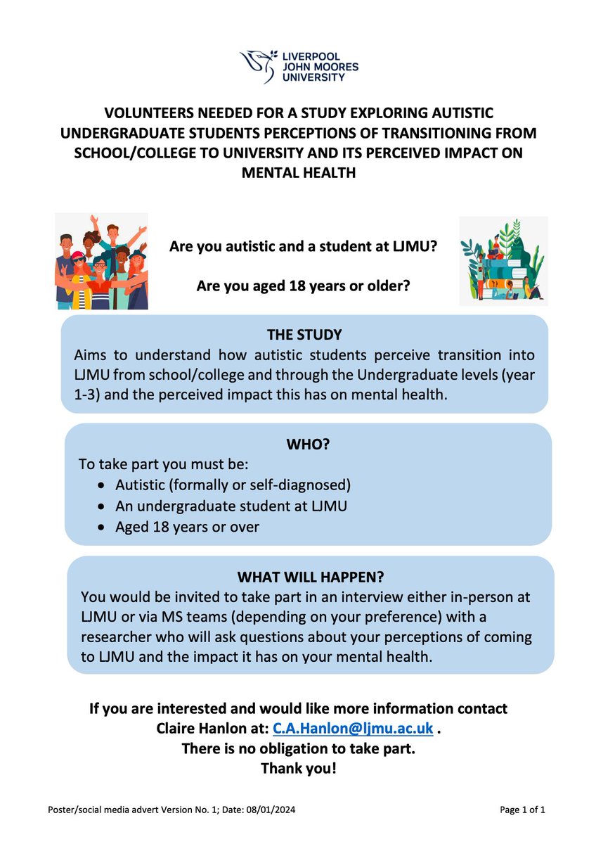 Lizzie Coen (@coen_lizzie) on Twitter photo Inviting autistic LJMU undergrads to be interviewed on perceptions of transition to Uni, impacts on mental health, and LJMU supports. Participation is voluntary. Email Claire Hanlon at C.A.Hanlon@ljmu.ac.uk for more info. Thank you! Research Ethics Committee Reference: 24/PSY/002 Inviting autistic LJMU undergrads to be interviewed on perceptions of transition to Uni, impacts on mental health, and LJMU supports. Participation is voluntary. Email Claire Hanlon at C.A.Hanlon@ljmu.ac.uk for more info. Thank you! Research Ethics Committee Reference: 24/PSY/002