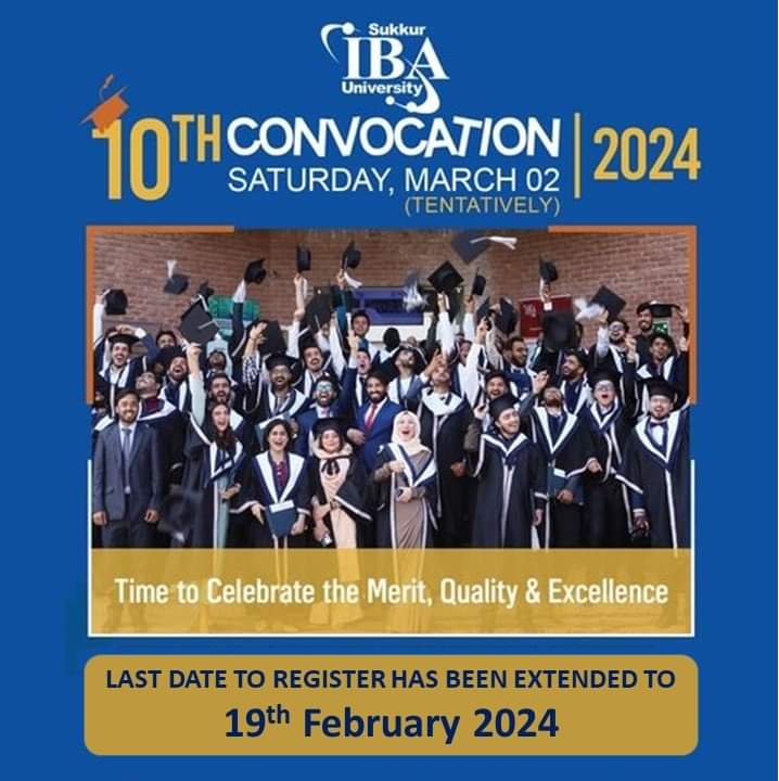 Exciting update! Sukkur IBA University extended convocation registration to 19th Feb 2024. Secure your spot now for an unforgettable celebration! Registration Now: convocation.iba-suk.edu.pk