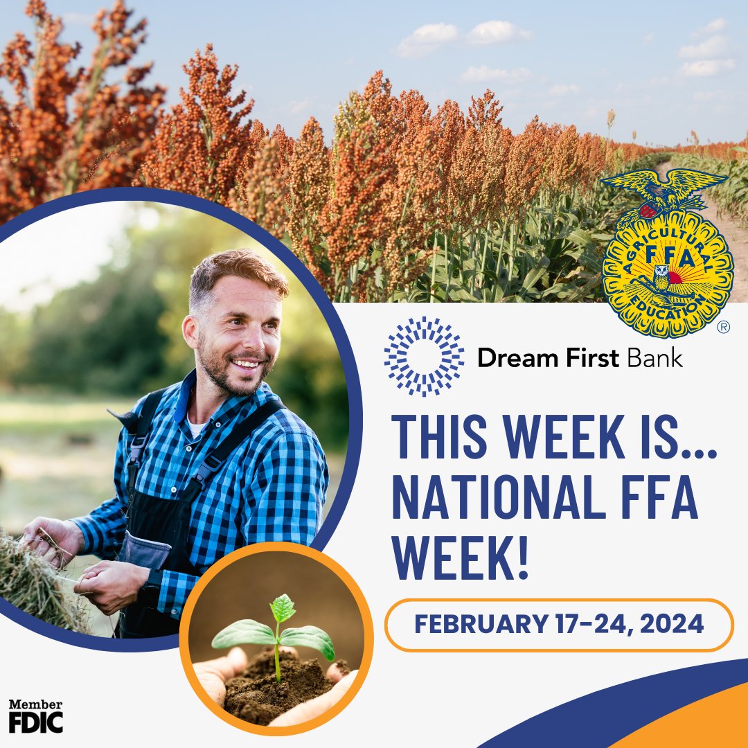 DreamFirstBank's tweet photo. Join Dream First Bank in celebrating FFA Week all week long! We're honoring the future of agriculture and the young leaders dedicated to shaping our farming communities. Together, we grow stronger! #FFAweek #DreamFirst https://t.co/NrB9s6gbL8
