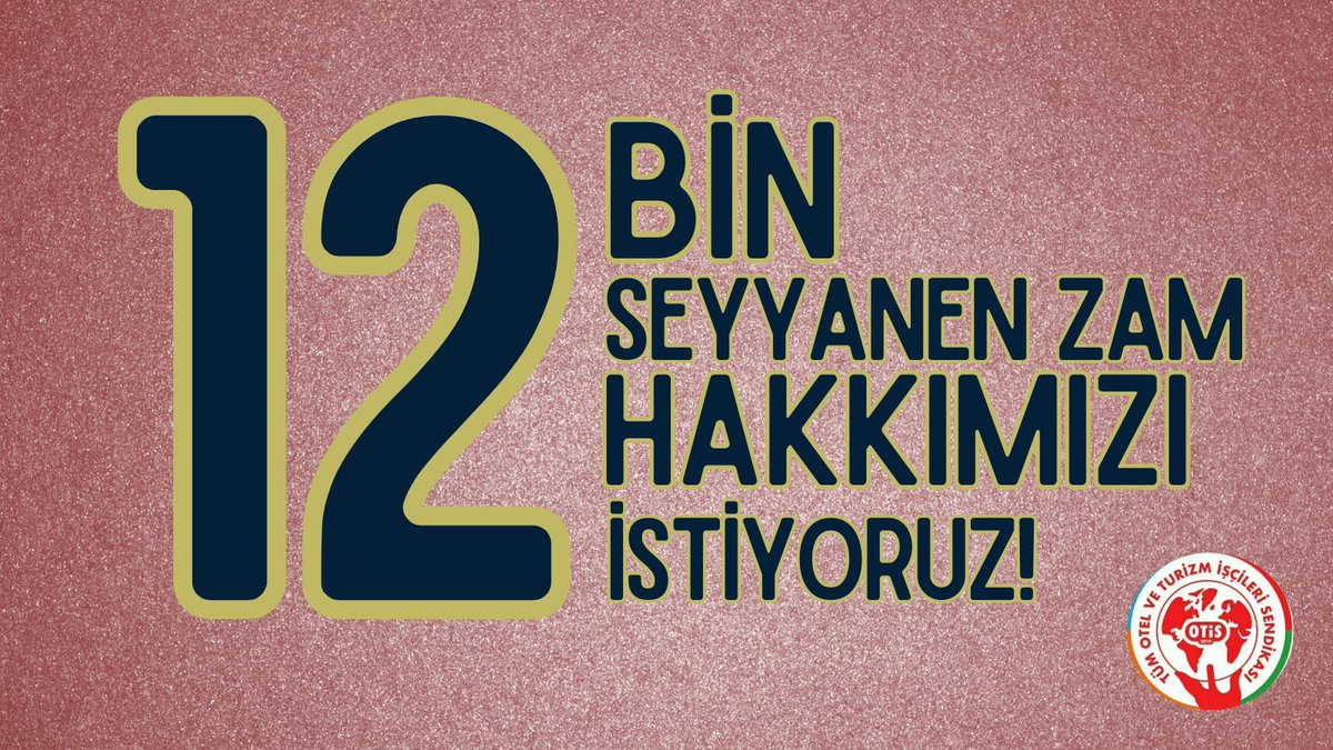 Otel Ve Turizm İşçileri Sendikası tweet media