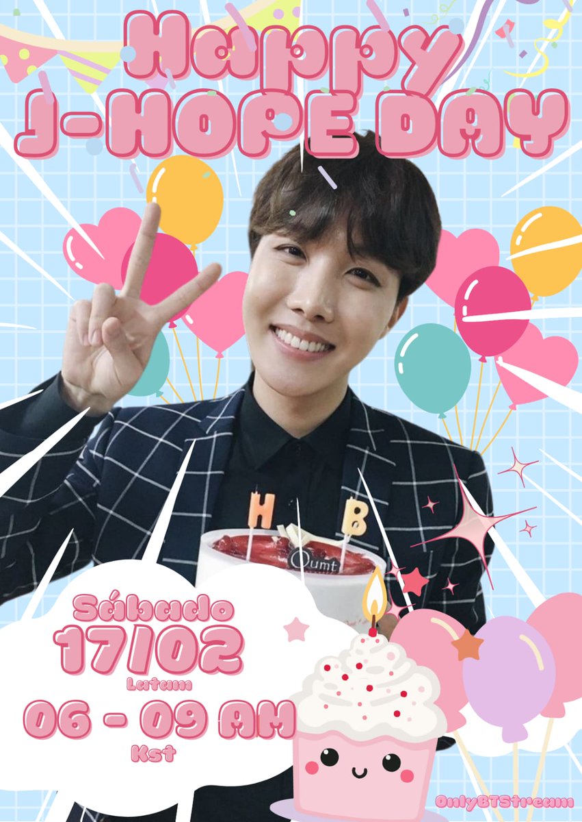 🎂 J-HOPE DAY STREAMING PARTY 🎂

ARMY! Recuerda que hoy estaremos realizando una streaming party para celebrar el cumpleaños de nuestro sol 🌞 

⏰ HORARIO: 6-9 AM KST 

17/02
3 PM 🇨🇷🇬🇹🇸🇻🇳🇮🇭🇳🇲🇽
4 PM 🇵🇪🇨🇴🇪🇨🇵🇦🇨🇺
5 PM 🇩🇴🇧🇴🇵🇷🇻🇪
6 PM 🇦🇷🇺🇾🇧🇷🇨🇱🇵🇾 
10 PM 🇪🇸

18/02
6 AM 🇰🇷

¿Te unirás?
