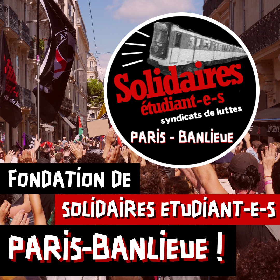 🔥 FONDATION DE SOLIDAIRES ETUDIANT-E-S PARIS BANLIEUE 🔴⚫️

Réuni-e-s aujourd'hui en congrès, nous avons acté la création d'un nouveau syndicat étudiant pour Paris et sa banlieue. Rejoins-nous, syndique-toi !