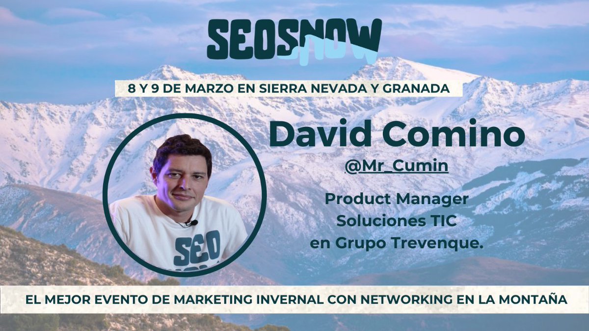 ❄️Congreso SEOSnow
👉#MarketingDigital y #SEO 

📅 8 y 9 de marzo 2024
📍 Sierra Nevada - Granada
💻 Online 

<a href="/Mr_Cumin/">David Comino</a>
 nos hablará de #Ecommerce 🤩
Descubre más y compra tu entrada👇
seosnow.es
#seosnow24
