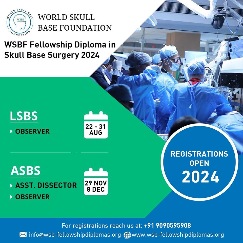 WSBF Fellowship Diplomas in Skull Base Surgery 2024 Special fee structure with limited seats! Call us to know more! #worldskullbasefoundation #skullbase #skullbasesurgery #wsbf #fellow #dissector #learnskullbasesurgery #lateralskullbasesurgery #anteriorskullbasesurgery