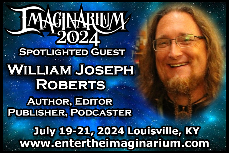 A great new guest announcement! 

Imaginarium 2024 proudly welcomes award-winning author, editor, publisher, and podcaster William Joseph Roberts as a Spotlighted Guest!

Full announcement at: entertheimaginarium.com/2024/02/17/ima…

#writer #publisher #author