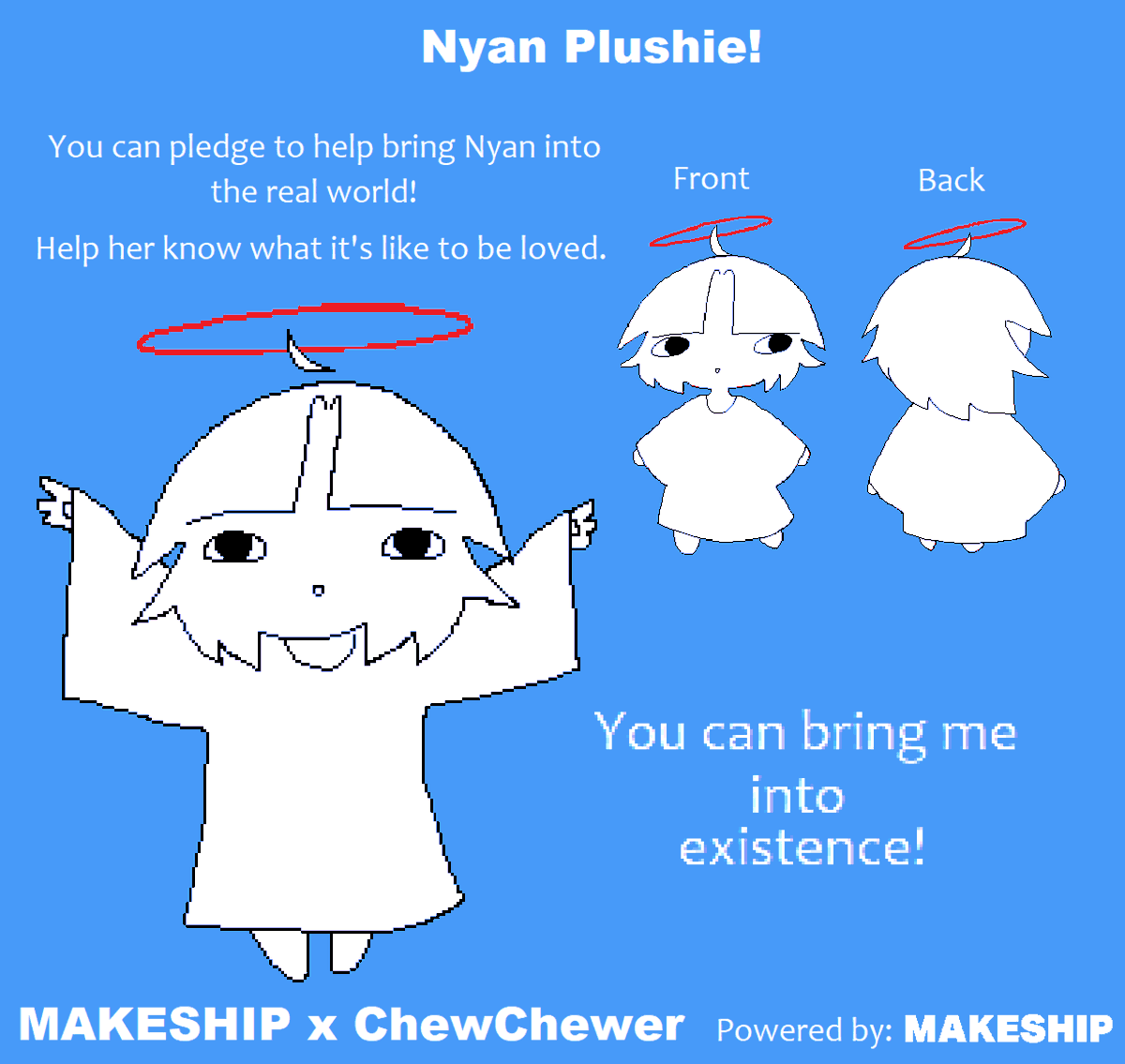 You can make Nyan real by pledging for her. link in reply.