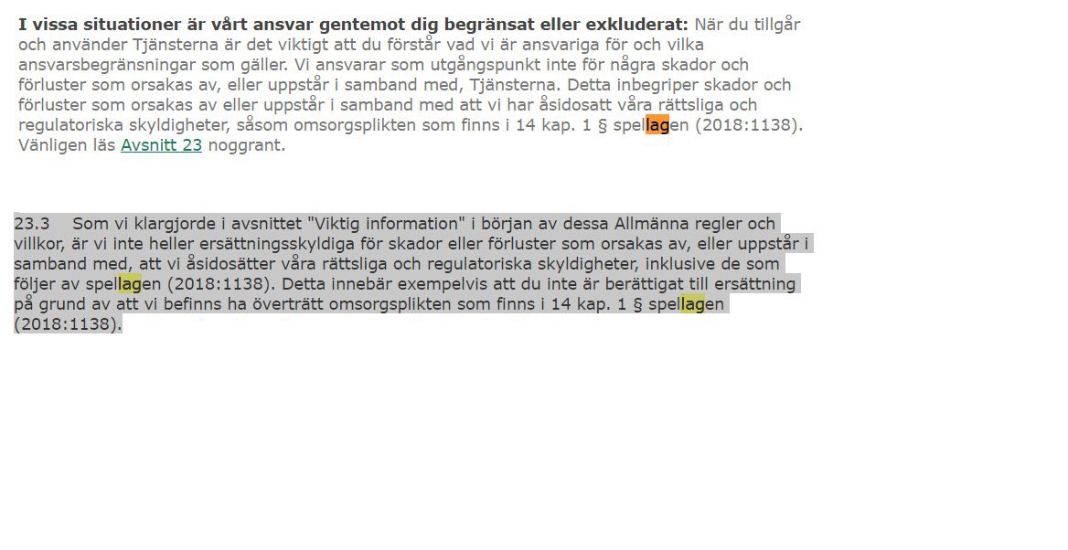 Att spelbolag i sina allmänna villkor hävdar att de kan göra i princip vad de vill med kundernas pengar, det visste vi redan. Men det här tar nog priset. Bet365 tror sig kunna sätta sig över svensk lag. Galenskap! Hoppas det här prövas i domstol snart. Vad säger <a href="/lagligtspel/">Spelinspektionen</a>?