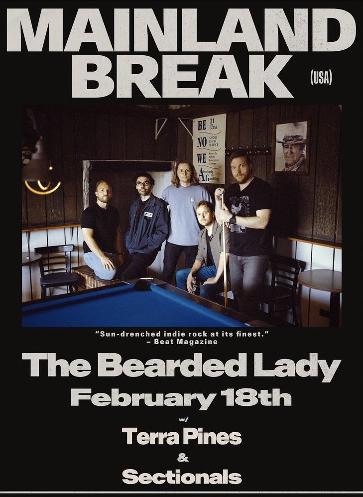 Tonight!
Mainland Break, all the way from the USA! w/ Sectionals. @ the Bearded Lady 🎸🎸 🥁