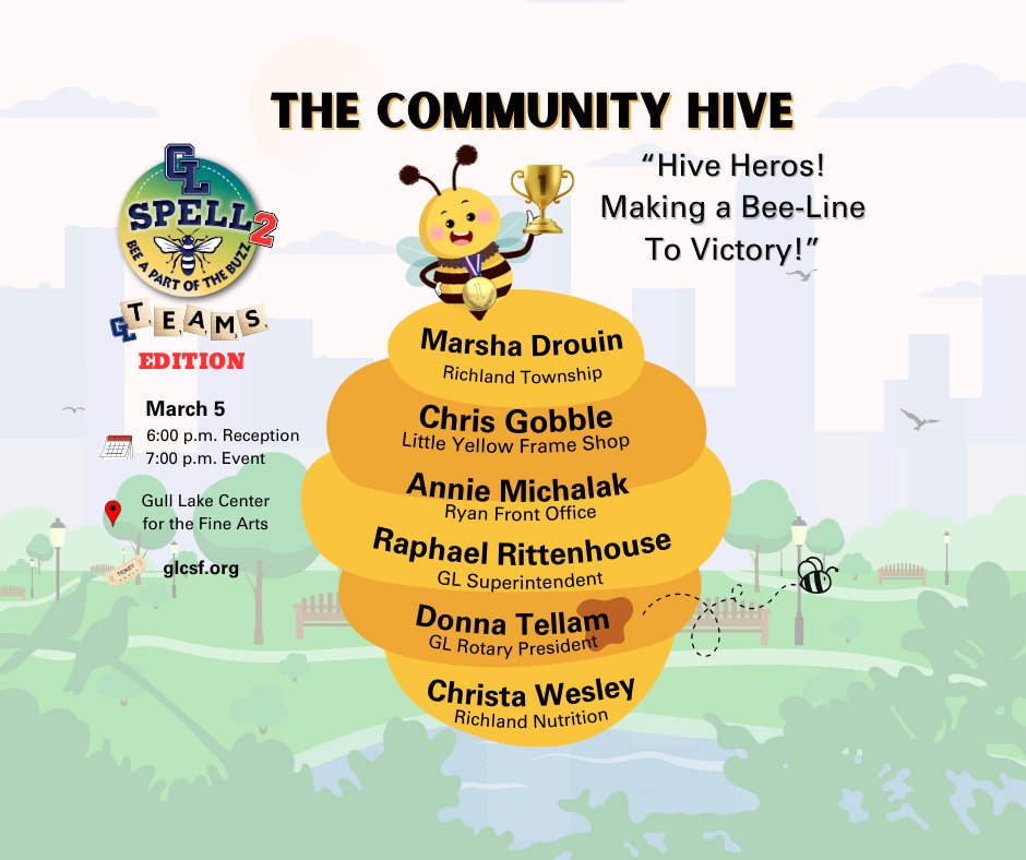 The BUZZ is back!
GL Spell 2 "Teams Edition" is a family-friendly Spelling Bee FUNdraiser bringing together Gull Lake Teachers, Students, Principals, and Community members. WHO will S.P.E.L.L. their way to the championship? Find out March 5th
glcsf.org/events.html