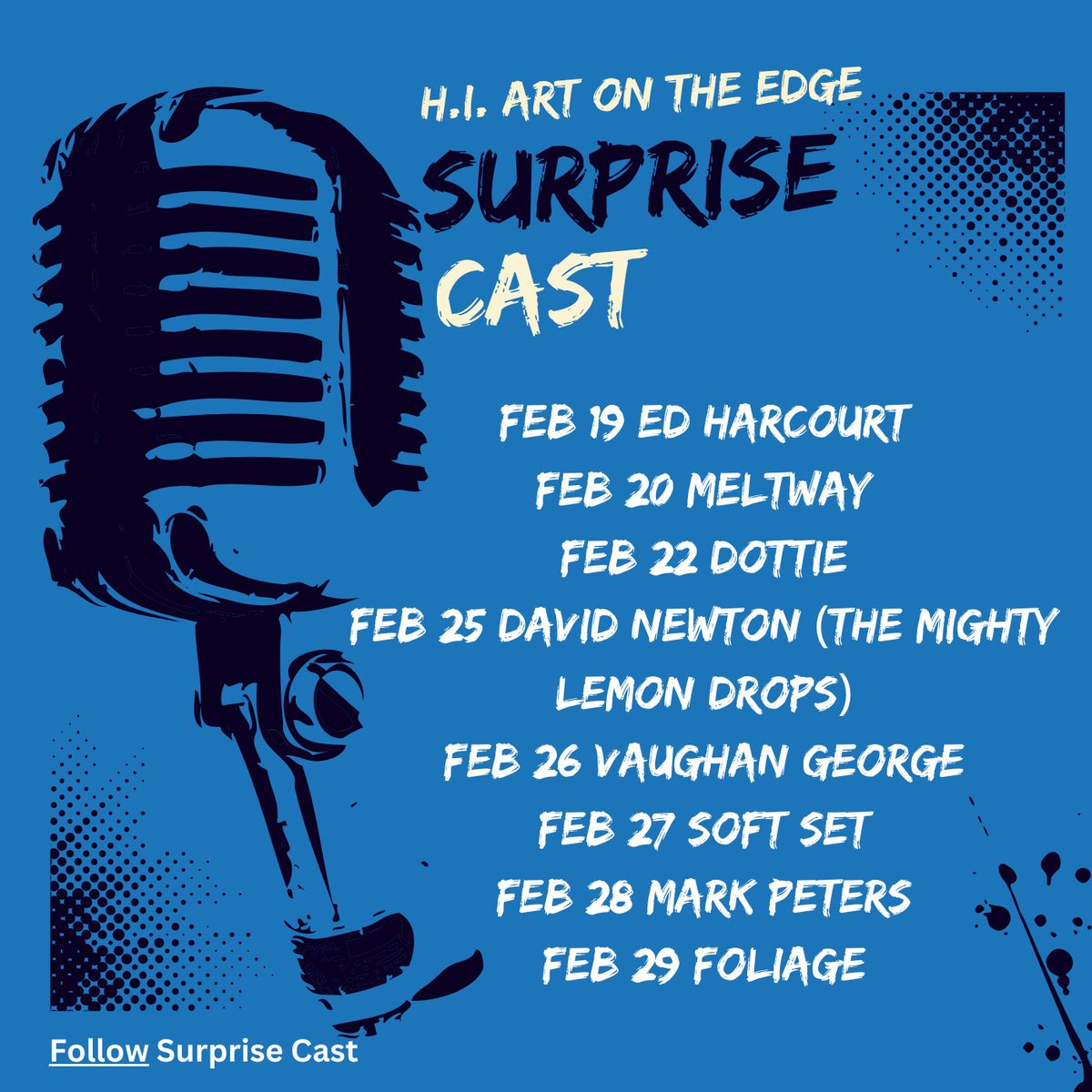UPCOMING SURPRISE CAST! Check out the menu of enormous creativity. I'm looking forward to doing these podcast interviews! @edharcourt @meltwayofficial @thenameisdottie @theemightyangel @vaughn_george_v @softsetmusic @markpetersmusic @foliage_man #podcast hiartontheedge.podbean.com
