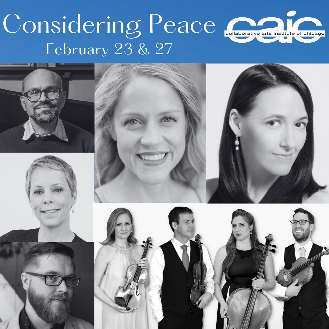An exciting line-up of local composers and artists take stage for 'Considering Peace' - CAIC's Vocal Chamber Music Fellowship project.

Visit caichicago.org/considering-pe… for tickets and more information!