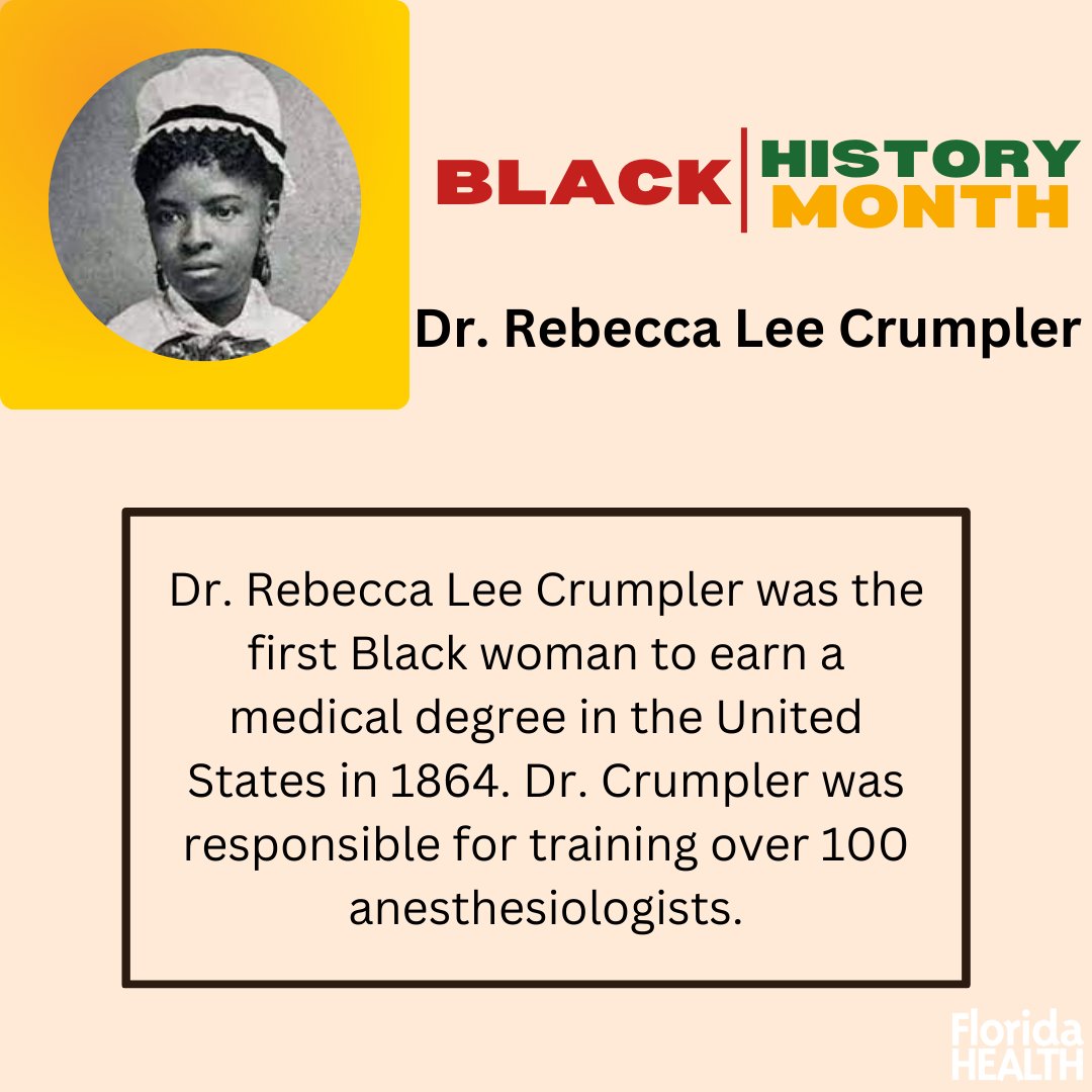 HealthyFla's tweet photo. This #BlackHistoryMonth, we’re honoring Dr. Rebecca Lee Crumpler. Dr. Crumpler was the first Black woman to become a Doctor of Medicine in the U.S. She was also the first Black female elected President of the Society of Academic Anesthesiology Chairs. https://t.co/T4GyBnpakJ