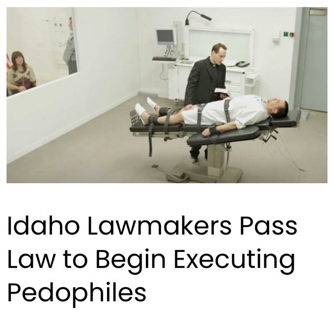 Who agrees with this Law 

Evil is now being put to death 

Idaho and Florida are the only 2 states has this law