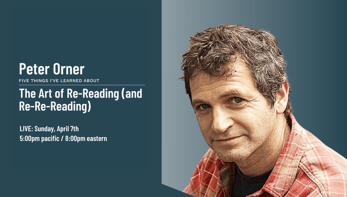 Coming to Five Things on Sunday, April 7th: @Peter_Orner shares the Five Things He's Learned about The Art of Re-Reading (and Re-Re-Reading). View the full video invitation. Learn more: bit.ly/myfivethings04…