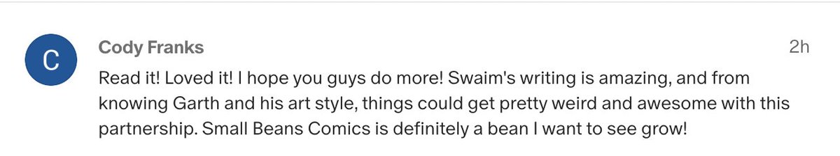 People are enjoying the first comic book by me and <a href="/artbygarth/">Garth von Ahnen</a>! You can pick it up for a measly six bucks at patreon.com/smallbeans/shop. 20 pages! That's a mere 30 cents a page! 

If you like my short fiction, you'll like this.