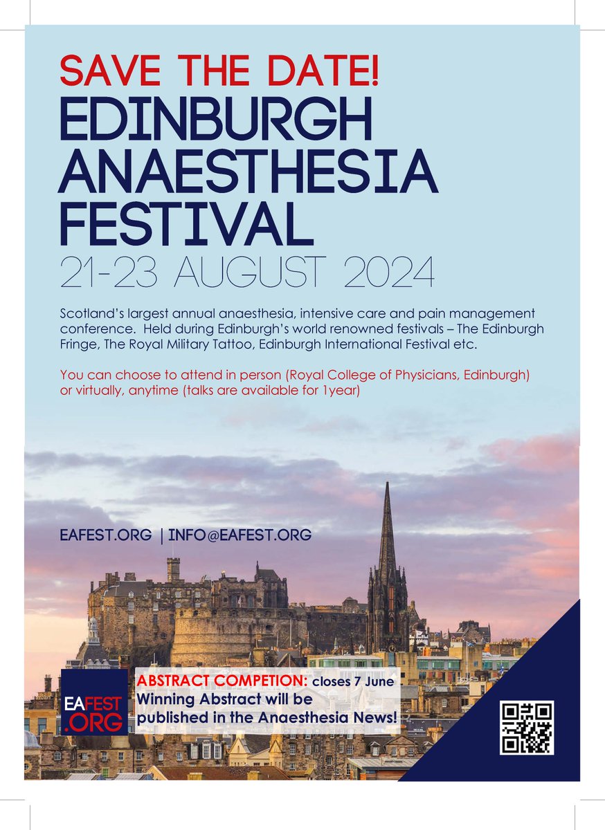 A date for your diary: 21-23 August 2024 - this year's Edinburgh Anaesthesia Festival. Hope you can join us in person or virtually. The winning abstract from this year's competition will be published in the Anaesthesia News - get your abstracts in asap