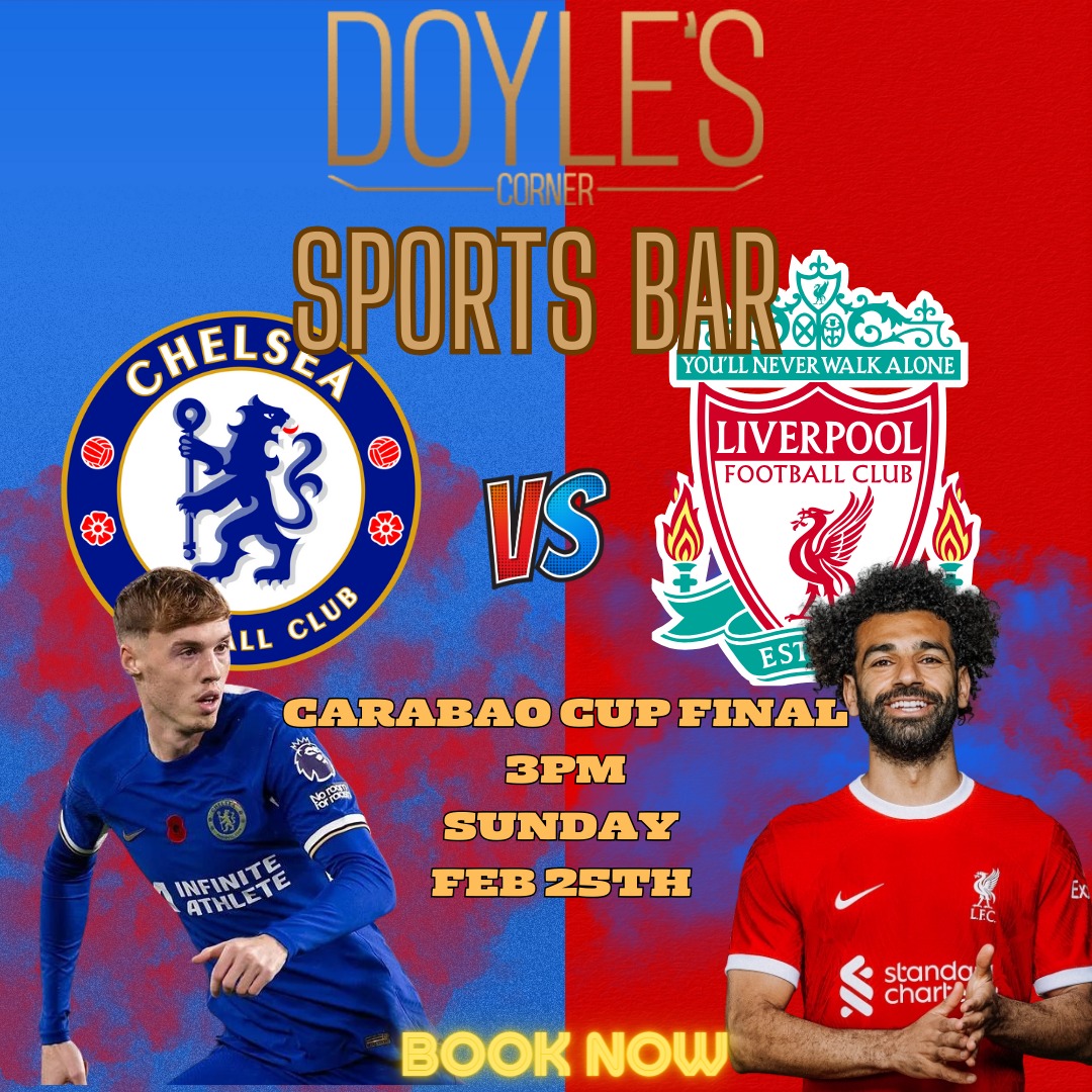 Join us on Sunday for the Carabao Cup Final
Upstairs at <a href="/DoylesCornerDub/">Doyle's Corner D7</a> Phibsboro
3pm KO, join us early for all the pre-match buildup
Drinks &amp; Food specials on the day