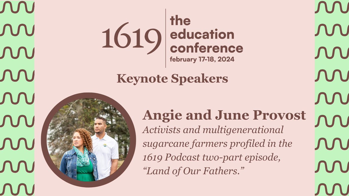 Happening now: Learn about slavery’s legacy of dispossession and racism in sugarcane production with June and Angie Provost, multigenerational farmers featured in the 1619 podcast. 

Join us at the 1619 Education Conference! bit.ly/3Uou3nW