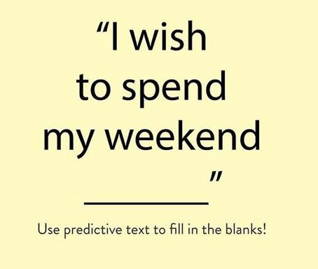LeahDeMarest21's tweet image. #predictivetext #predictivetextgame #justforfun #weekend 

I wish to spend my weekend on a nice sunny beach