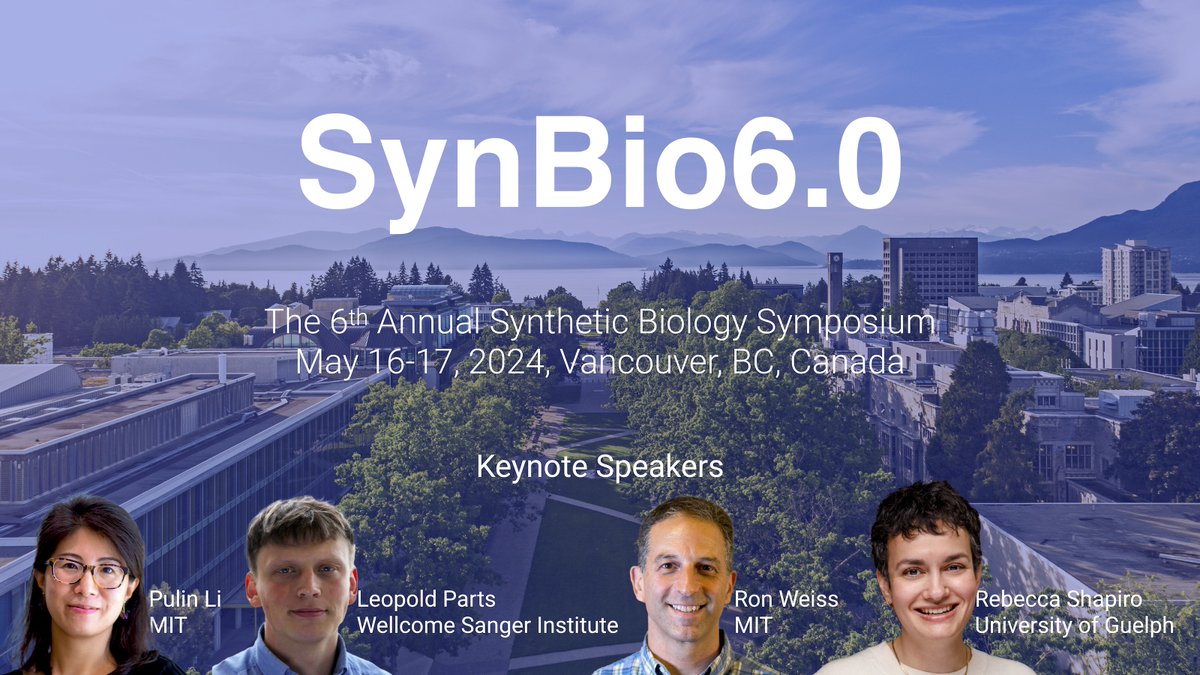 Mark your calendars! SynBio6.0 is coming to @UBC in Vancouver on May 16-17 this year! We have an incredible lineup of keynote speakers @ShapiroRebecca @Ron_Weiss_MIT @LeopoldParts @Pulin_Li. Don't miss out--submit your abstract and register now!👉de-boer-lab.github.io/synbio6-0.gith…