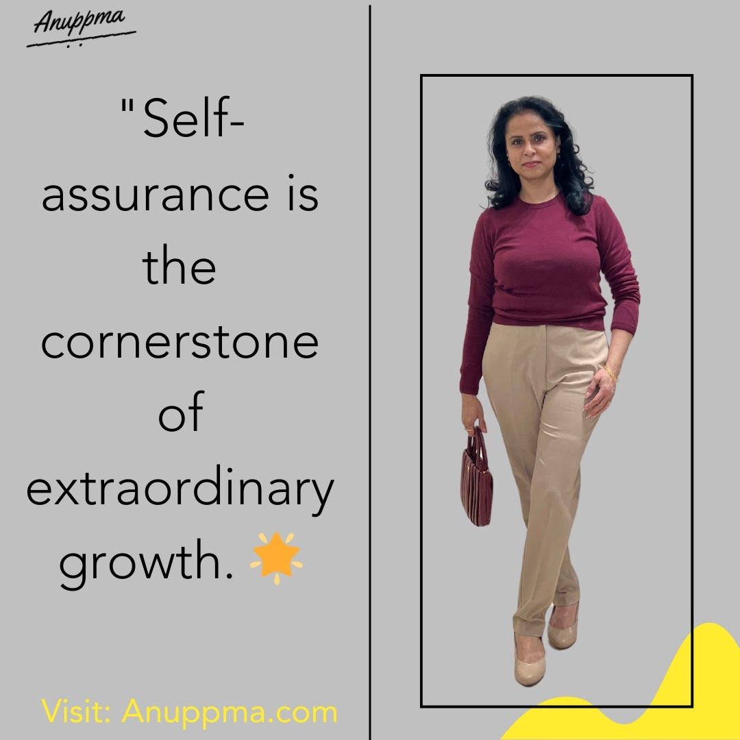 'Self-assurance is the cornerstone of extraordinary growth.🌟
 ⁠
#Anuppma #Anuppmacoach⁠
#EmpowerYourself⁠
#OwnYourStory⁠
#InnerStrength⁠
#MindsetMastery⁠
#ConfidenceBoost⁠
#MindfulPower⁠
#FearlessSoul⁠
#StrengthWithin⁠