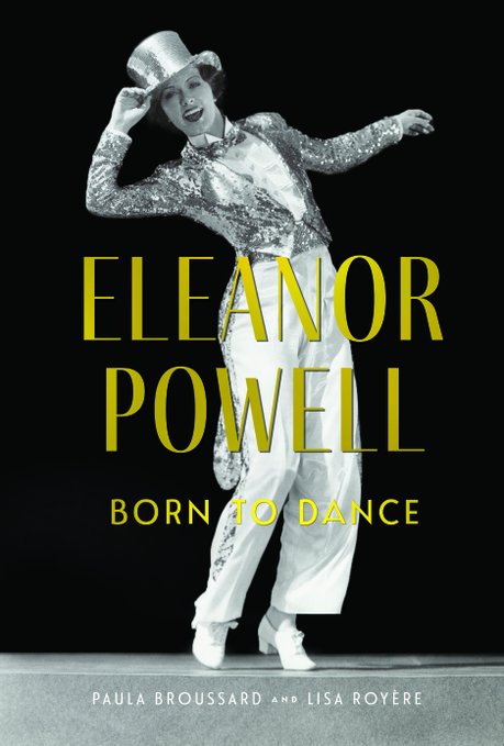 Book Review: Eleanor Powell: Born to Dance laurasmiscmusings.blogspot.com/2023/04/book-r… Outstanding biography of the dancing great by Paula Broussard @PMBroussard & Lisa Royere @pamelisa for @KentuckyPress Highly recommended.