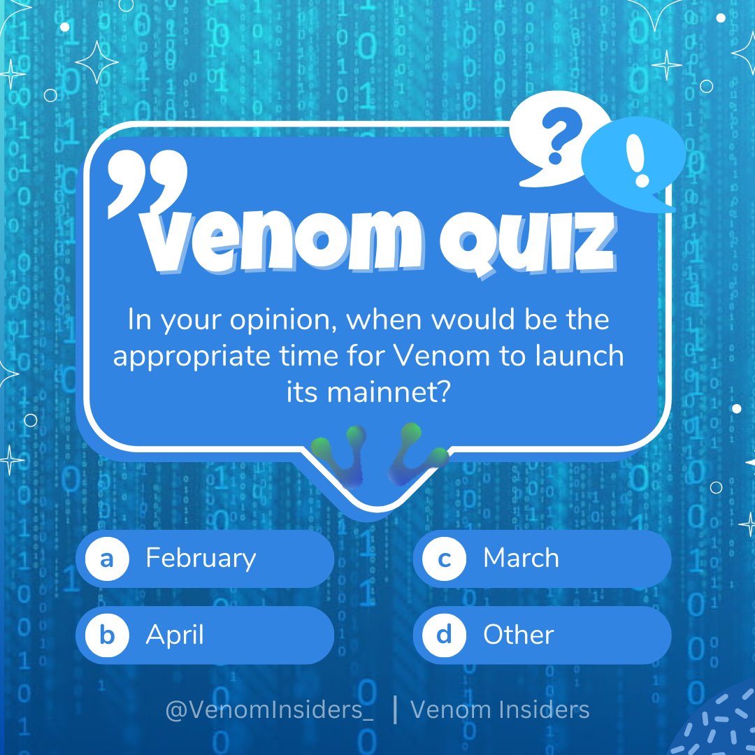 🔥VENOM QUIZ🔥

In your opinion, when would be the appropriate time for Venom to launch its mainnet?

A. February
B. April
C. March
D. Other

Leave your thoughts in the comments👇

Like and RT to support us🙏

#Venom #venomnetwork