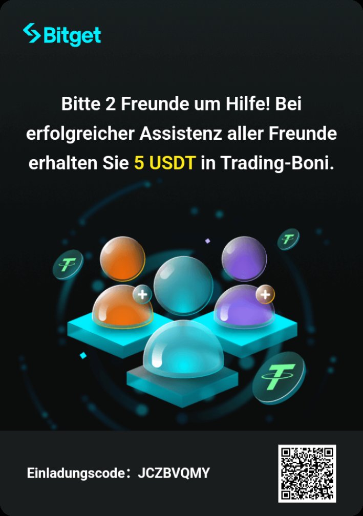 Bitte 2 Freunde um Hilfe! Bei erfolgreicher Assistenz aller Freunde erhalten Sie 5 USDT in Trading-Boni.
bitget.com/de/referral/re…