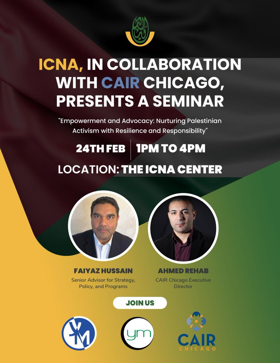 Calling All Activist! Join ICNA & CAIR for an Empowerment & Advocacy Seminar! Next Saturday Feb. 24, 2024 ; 1pm- 4pm 📍ICNA Center #Palestine #Activism #CAIR #ICNA #Chicago #Empowerment #MuslimCivicCoalition #ResilienceResponsibility