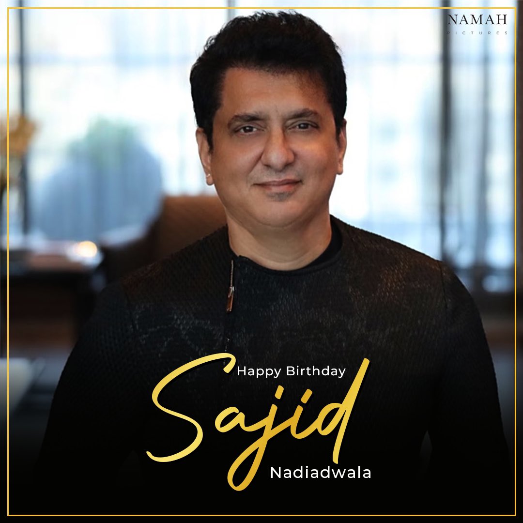 Wishing a very happy birthday to #SajidNadiadwala! May your day be filled with love, laughter, and endless joy. Here's to another year of success and happiness ahead! 🎉🎂 @NGEMovies @WardaNadiadwala