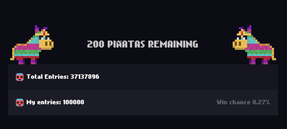 PlayLuchamon's tweet photo. Time for another aztec piñata raffle!

🪅200 piñatas to be won
🔥Burning 1 MASK = 1 entry
🎲20 drawn every 2nd day using Chainlink VRF

Your entries are valid until there are no remaining piñatas or you win 10

🗓️First draw 19th Feb
🎟️Visit the raffle page to enter https://t.co/cez9B5i6of