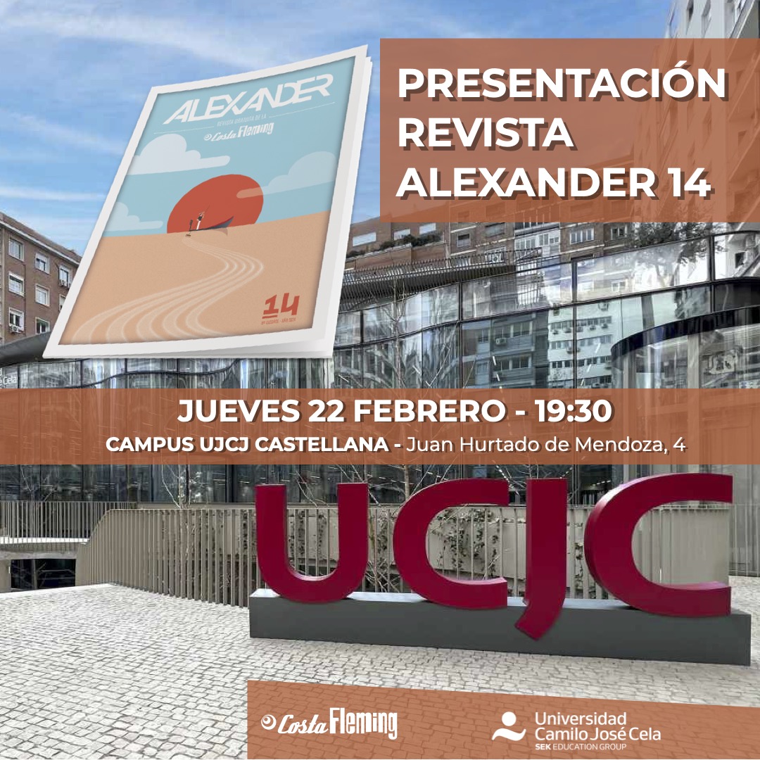 Te invitamos al evento de presentación del nuevo número de la revista Alexander el próximo jueves a las 19:30 en Campus Castellana de <a href="/universidadcjc/">UCJC</a>. ¡Te esperamos!