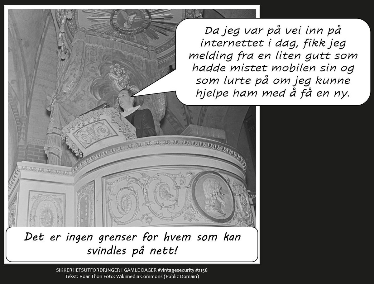 Det finnes ingen grenser for hvem som kan blir lurt og heller ingen grenser for de som forsøker å lure oss.

God søndag!

#vintagesecurity #infosec #sikkerhet #humor #ironi