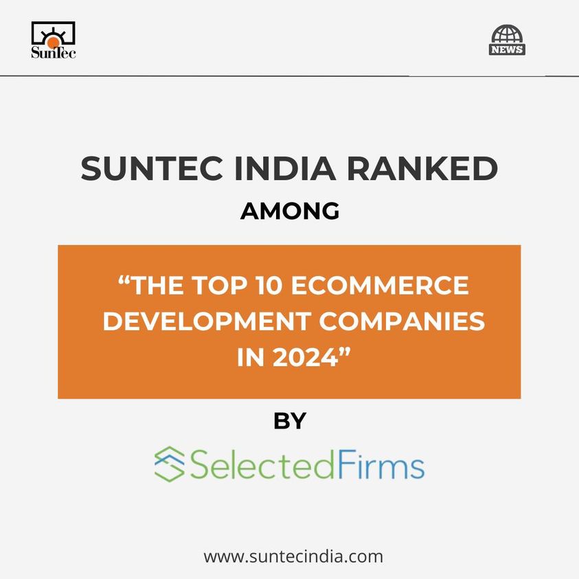 We are honored to be named among the top 10 #eCommerceDevelopmentCompanies in 2024 by #SelectedFirms. This recognition motivates us to keep pushing boundaries & delivering cutting-edge solutions.

Read full coverage: shorturl.at/RV358

#SunTecIndia  #WebDevelopment