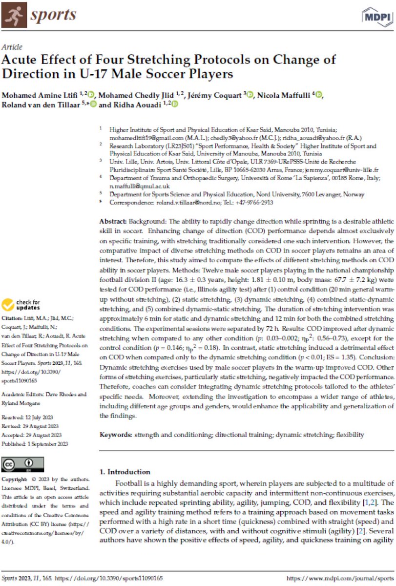 L’étude (doi: 10.3390/sports11090165) de l’équipe de <a href="/Jeremy_Coquart/">Jérémy Coquart</a> a montré que les étirements dynamiques améliorent la capacité de changement de direction (lors de l’Illinois agility test) des footballeurs de haut niveau en comparaison aux autres protocoles d'étirements.