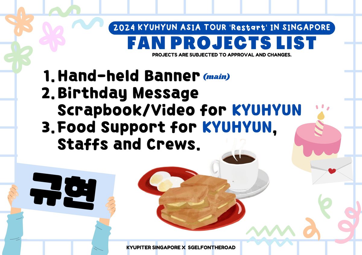 SGELFontheroad's tweet image. Kyuhyun Restart in Singapore 2024

✨PROJECT LIST REVEAL ✨

💙Hand-held Banner
💙Birthday Scrapbook / Video
💙Food Support

*All projects are subjected to approval and changes.
💫Keep a lookout on this thread!