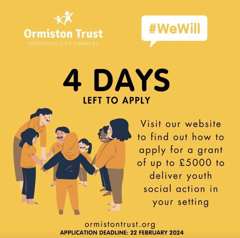 ⏰ Time is running out! Just 4 days left to apply for a #WeWill grant to deliver high quality #YouthSocialAction in your school.

To view the funding guidelines and download an application form, visit ormistontrust.org #YouthPower