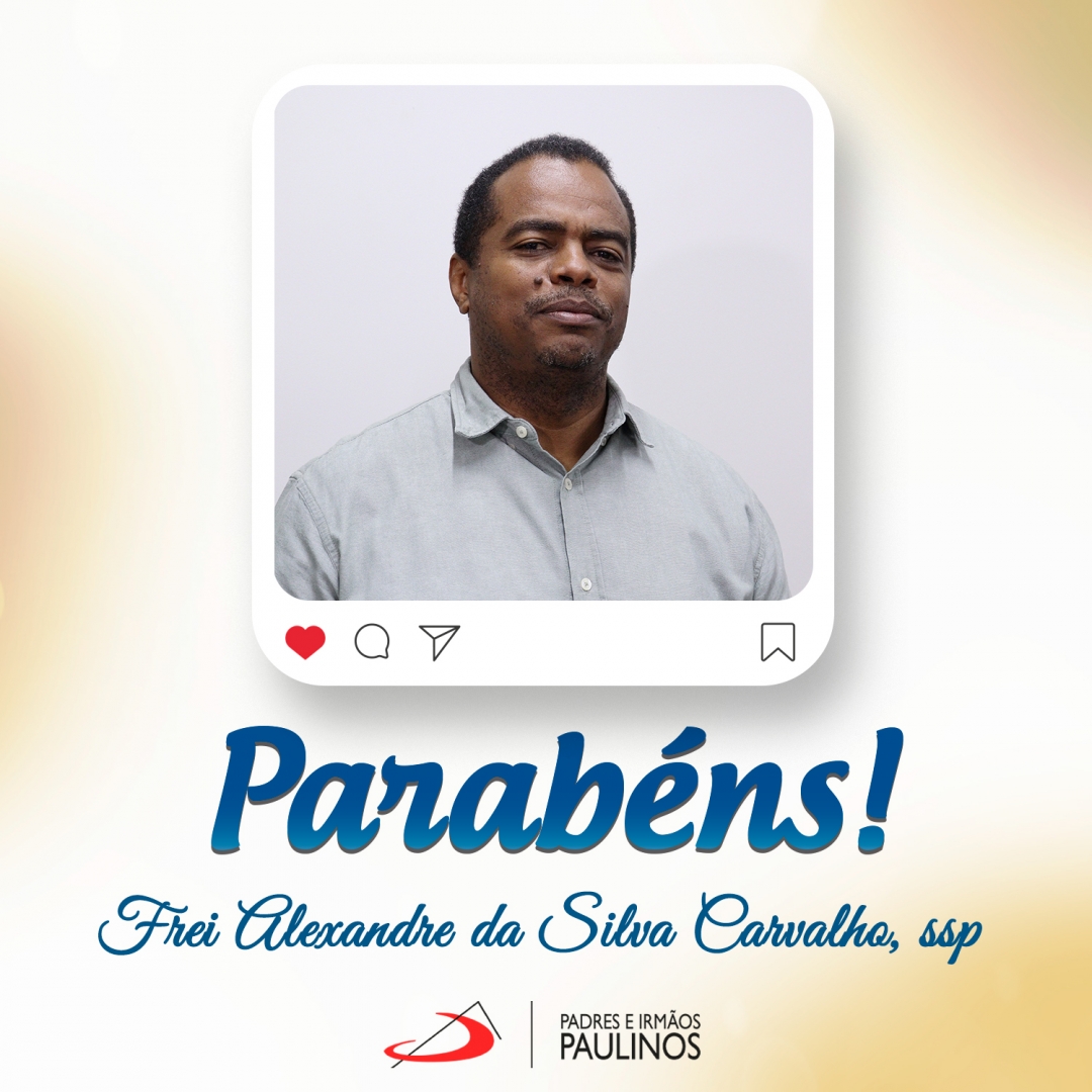 Hoje louvamos a Deus em ação de graças pelo aniversário natalício do Frei Alexandre da Silva Carvalho, ssp. Pedimos a Jesus Mestre, por intercessão do Beato Tiago Alberione, muita saúde e bençãos sobre a sua vida.

#aniversariantedodia #vida #saúde