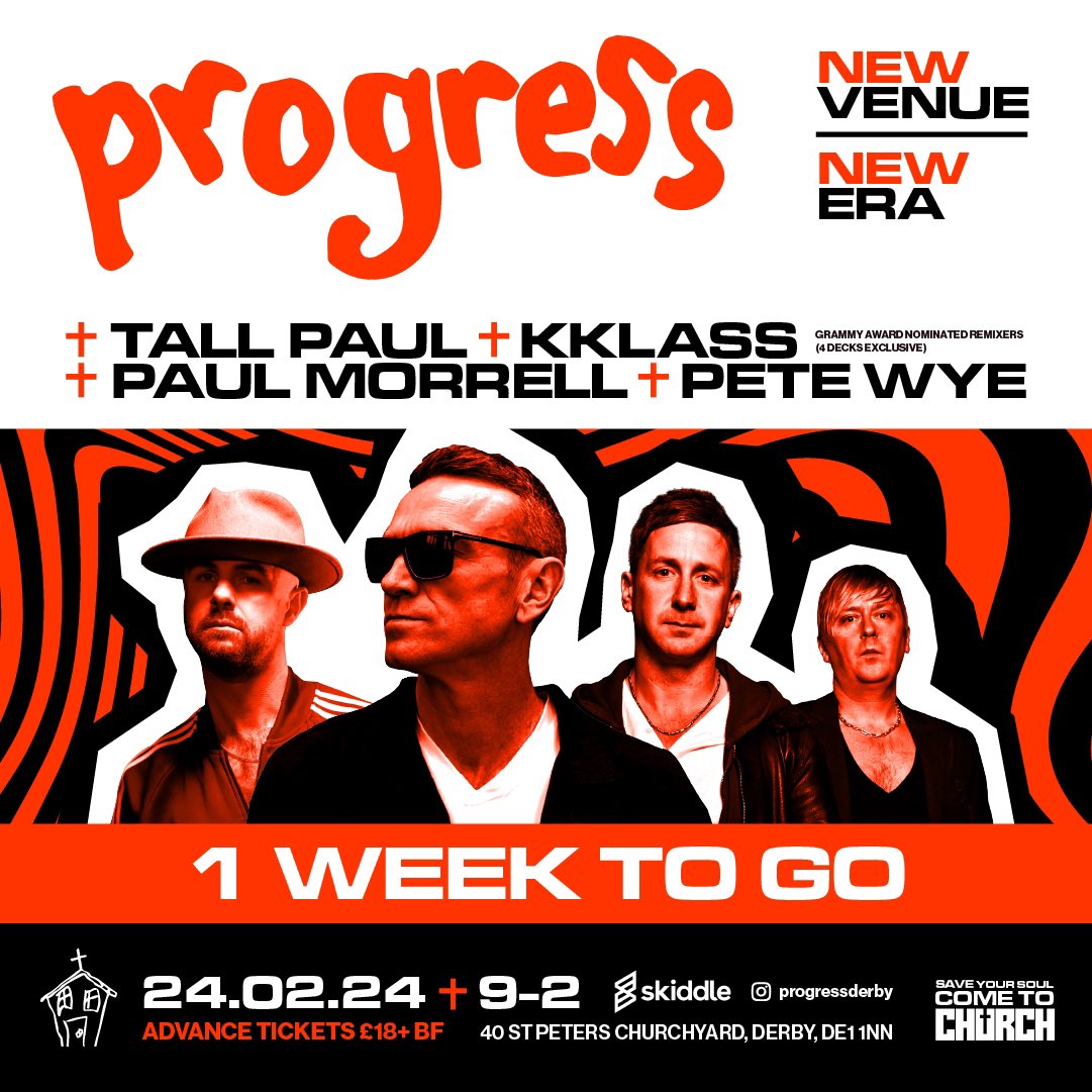 One week to go until Progress bounds back into Derby at its new home “The Church” DE1. @DJTallPaul @Kklassuk Pete Wye and I! Advance tickets from @skiddle RT skiddle.com/e/37132550