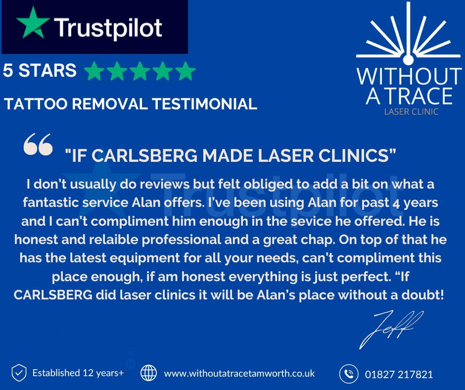 🌟 If Carlsberg 🍺 made laser clinics - Jeff’s TrustPilot 5 Star Rating says it all - 4 years and counting, and I can't speak highly enough of Alan's service. If Carlsberg did laser clinics, it would be Without A Trace! #laserclinic #Tamworth #perfection