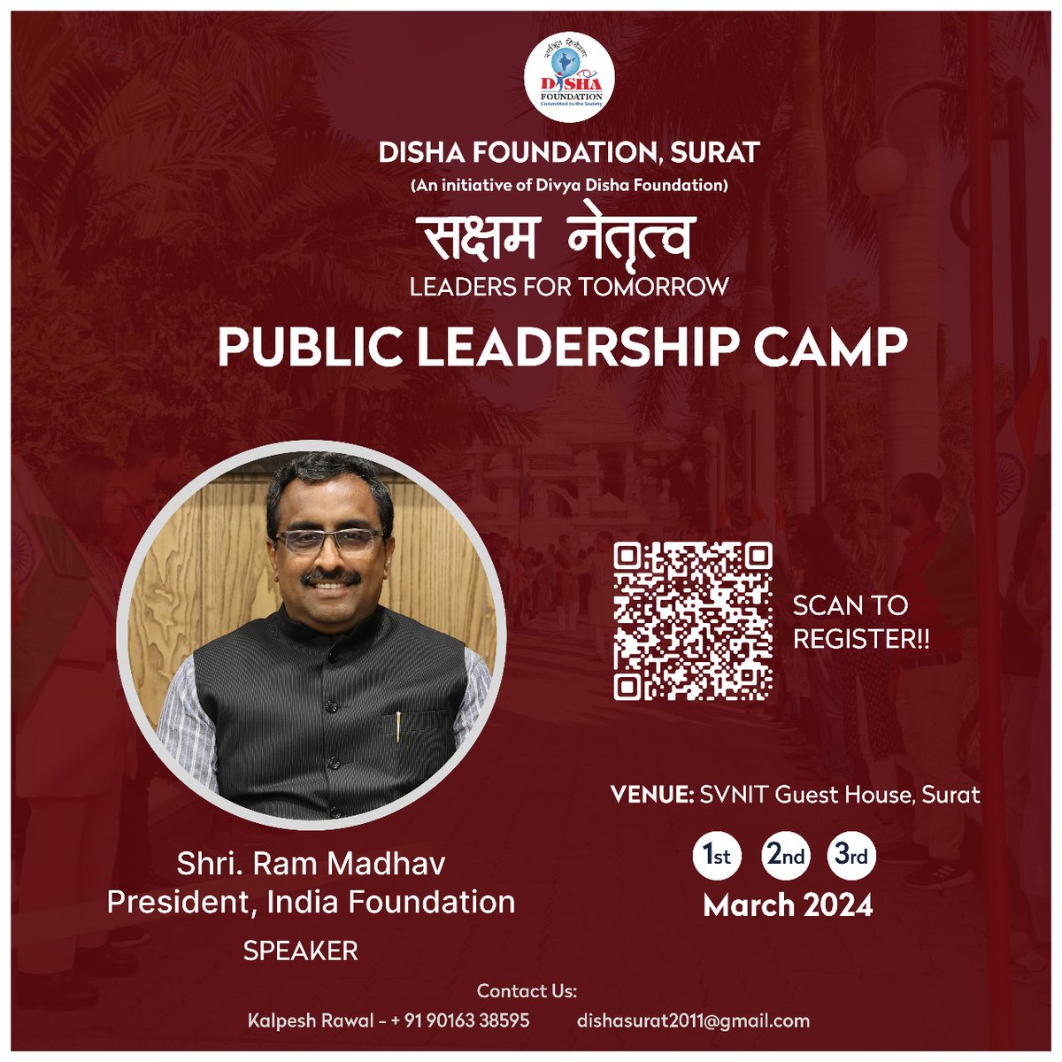 divyadishasurat's tweet photo. Disha Foundation's Public Leadership Camp offers a unique opportunity to learn from Shri Ram Madhavji, President of India Foundation. 
Join us on March 1st-3rd for insights on leadership and public service. 
Limited seats available! 
Register now: https://t.co/qbU07hzX6l https://t.co/fy8pMjMgkV