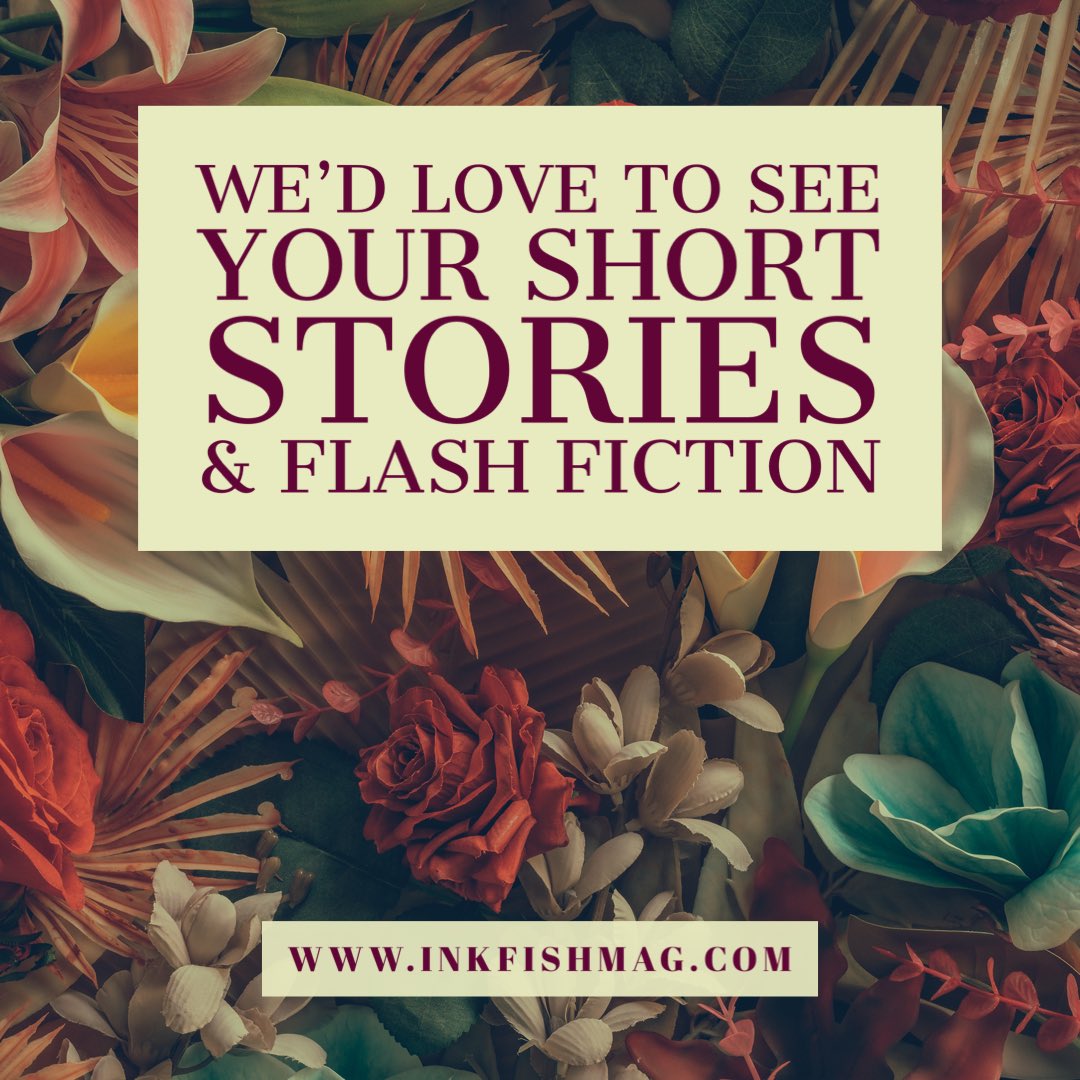 There have been so many beautiful poems submitted to us so far. We'd love to see your short stories and flash fiction for our launch issue! #shortstories #flashfiction #litmag #submissions inkfishmag.com