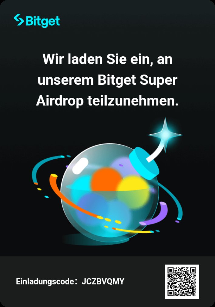 Wir laden Sie ein, an unserem Bitget Super Airdrop teilzunehmen.
bitget.com/de/events/cand…