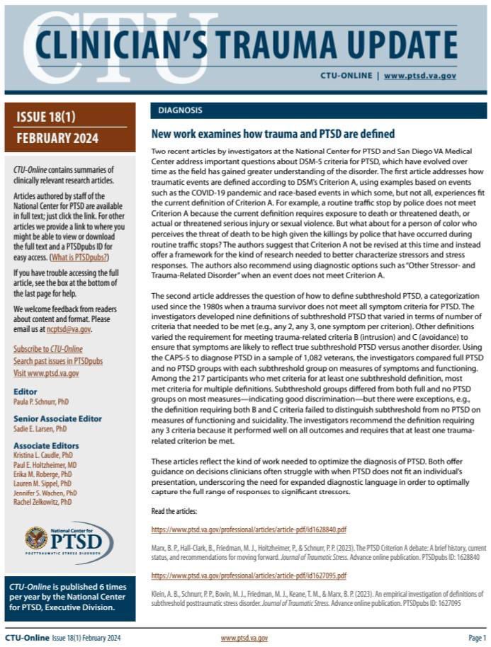 Every few months the National Center for PTSD - <a href="/DeptVetAffairs/">Veterans Affairs</a> publishes the Clinician's Trauma Update (CTU) Online, that includes updates on the latest clinically relevant research.

In the latest edition two recent papers from the Journal of Traumatic Stress were highlighted.